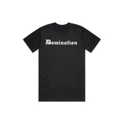 Black CULT DOMINATION T-SHIRT with white Gothic-style "Domination" text on front.