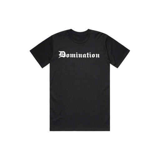 Black CULT DOMINATION T-SHIRT with white Gothic-style "Domination" text on front.