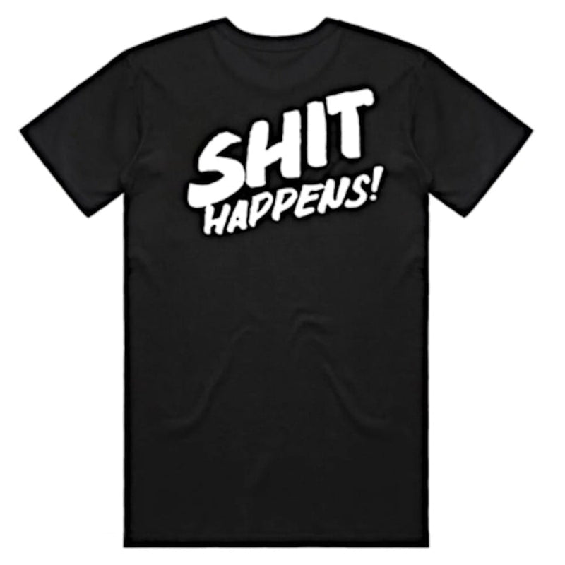 CULT SH*T HAPPENS T-SHIRT
