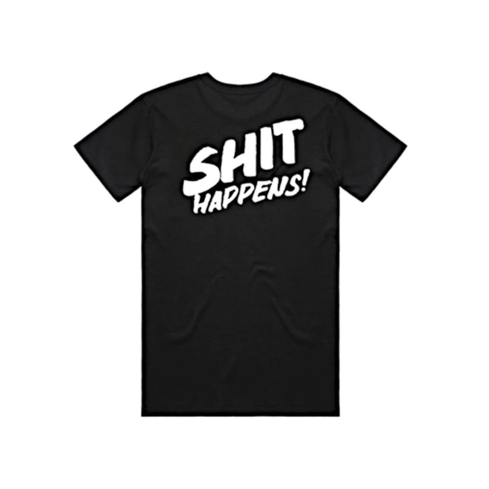 CULT SH*T HAPPENS T-SHIRT
